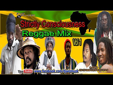 STRICTLY CONSCIOUSNESS REGGAE MIX Vol 1; Clean Reggae; 90's Conscious Reggae