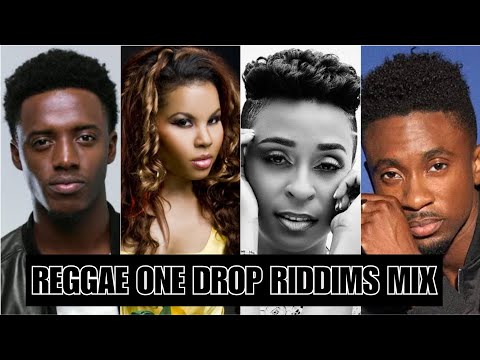 REGGAE ONE DROP RIDDIMS MIX