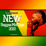 New-Reggae Mixtape Strictly-2022
